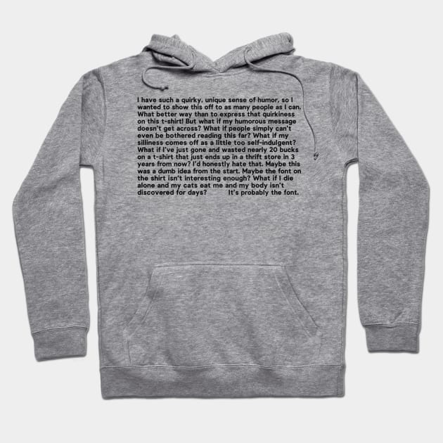 Attention Seeker Meme Quote Hoodie by DankFutura